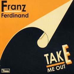 Take Me Out (Franz Ferdinand)